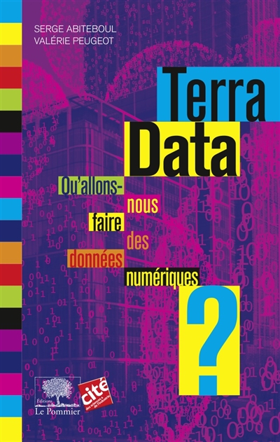 Terra data : qu'allons-nous faire des données numériques ?