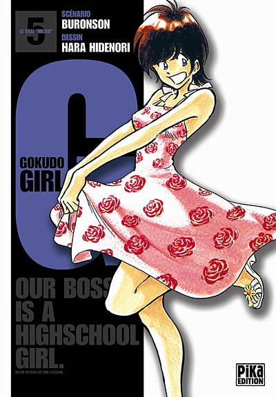 G. Gokudo girl : our boss is a highschool girl. Vol. 5
