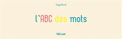 L'abc des mots