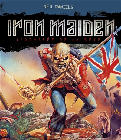 Iron maiden : l'odyssée de la bête