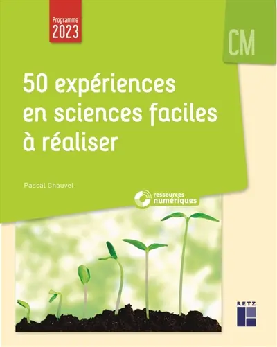 50 expériences en sciences faciles à réaliser, CM : programme 2023