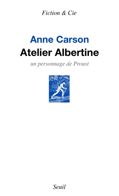 Atelier Albertine : un personnage de Proust
