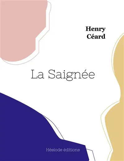 La Saignée