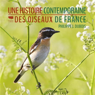 Une histoire contemporaine des oiseaux de France