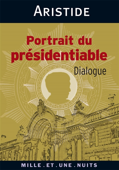 Portrait du présidentiable : dialogue