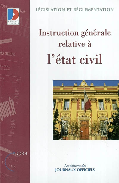 L'état civil, instruction générale du 11 mai 1999