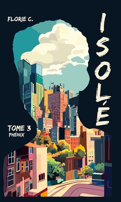 Isolé T3 : Phénix