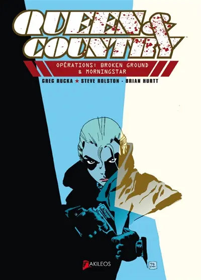 Queen & country. Vol. 1. Opérations broken ground & morningstar