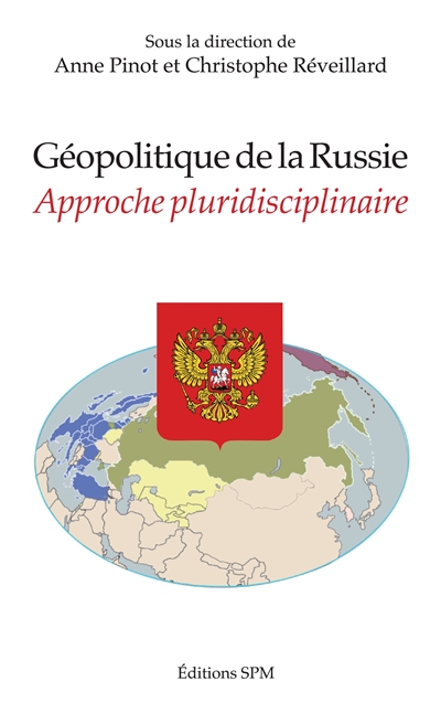 Géopolitique de la Russie : approche pluridisciplinaire