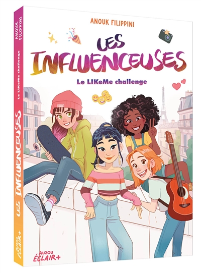 Les influenceuses. Vol. 2. Le LIKeMe challenge