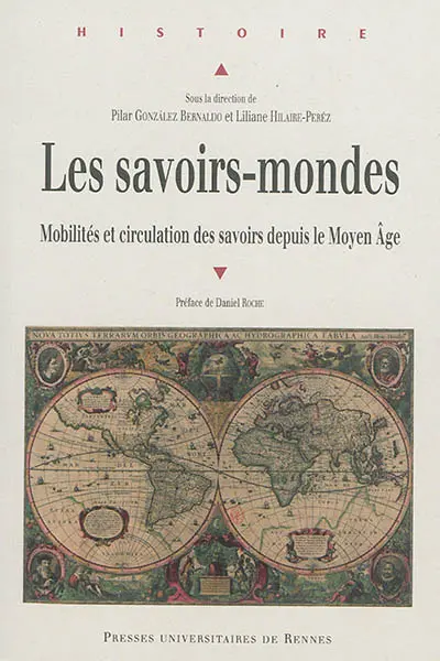 Les savoirs-mondes : mobilités et circulation des savoirs depuis le Moyen Age