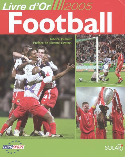 Le livre d'or du football 2005