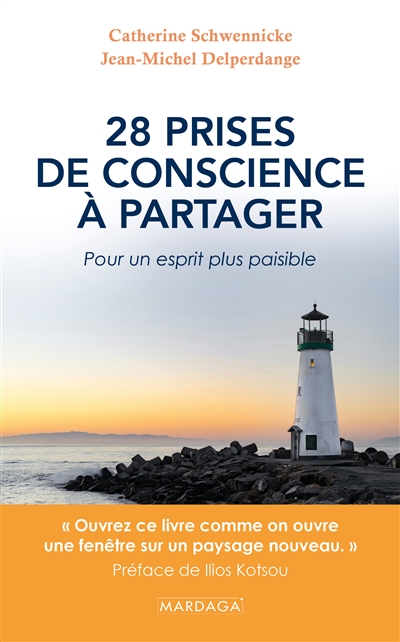 28 prises de conscience à partager : pour un esprit plus paisible