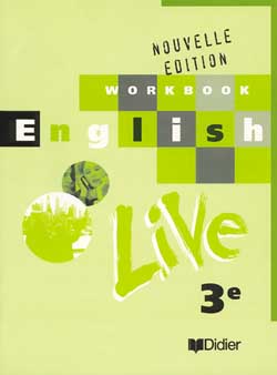 English live, anglais, 3e : workbook