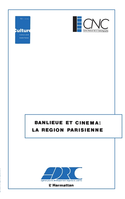 Banlieue et cinéma : la région parisienne