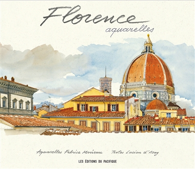 Florence : aquarelles