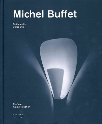 Michel Buffet : un esthète dans le monde industriel. Michel Buffet : an aesthete in the industrial world