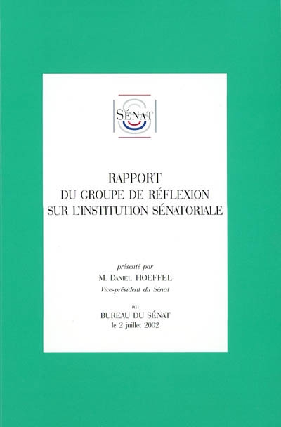 Rapport du groupe de réflexion sur l'institution sénatoriale
