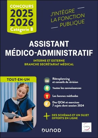 Assistant médico-administratif : concours interne et externe, branche secrétariat médical, catégorie B : 2025-2026