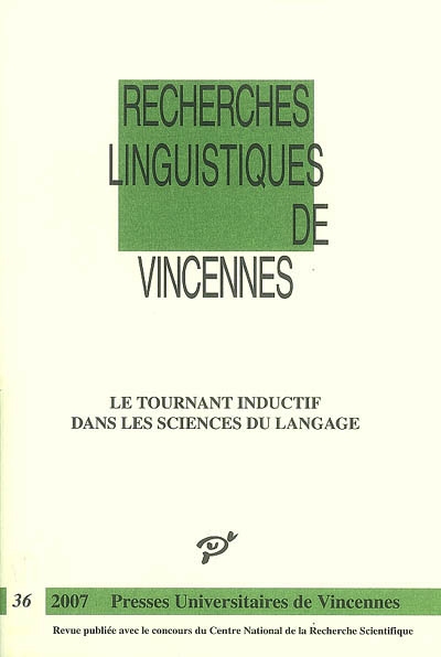 Recherches linguistiques de Vincennes, n° 36. Le tournant inductif dans les sciences du langage