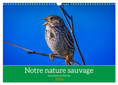 Notre nature sauvage, les...