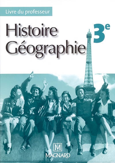 Histoire géographie 3e : livre du professeur