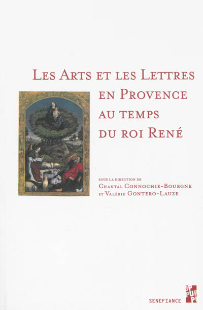 Les arts et les lettres en Provence au temps du roi René