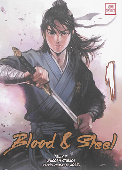 Blood & steel. Vol. 1