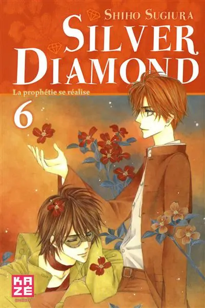 Silver Diamond. Vol. 6. La prophétie se réalise