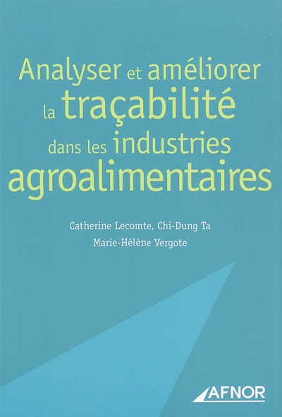 analyser et améliorer la traçabilité dans les industries agroalimentaires