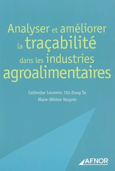 Analyser et améliorer la traçabilité dans les industries agroalimentaires