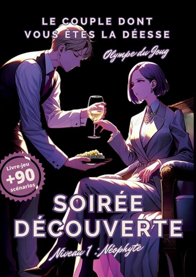 Soirée Découverte : Néophyte