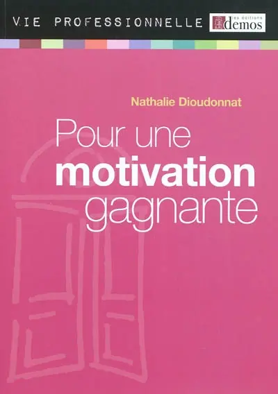 Pour une motivation gagnante