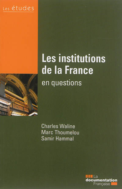 Les institutions de la France en questions