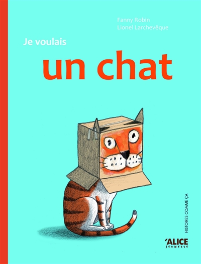 Je voulais un chat