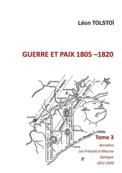 Guerre et Paix : Tome 3