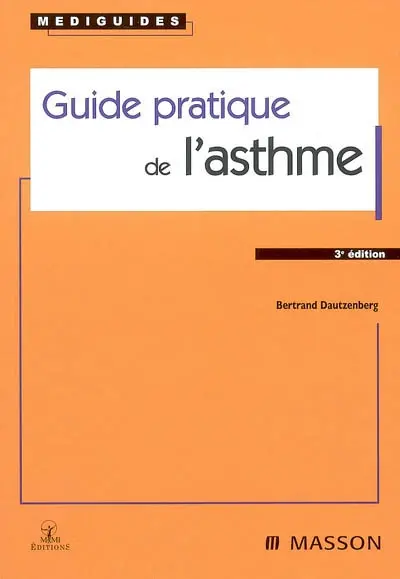 Guide pratique de l'asthme