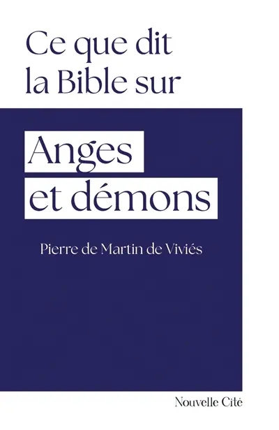 Ce que dit la Bible sur anges et démons