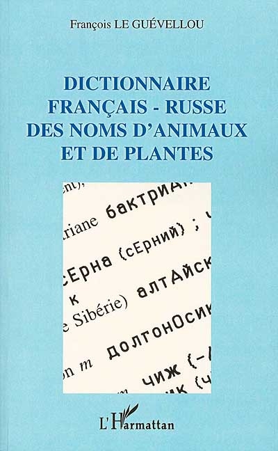 Dictionnaire français-russe des noms d'animaux et de plantes