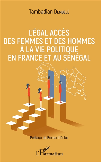 L'égal accès des femmes et des hommes à la vie politique en France et au Sénégal