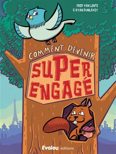 Comment devenir super engagé