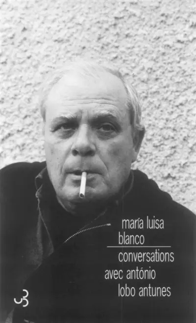 Conversations avec António Lobo Antunes