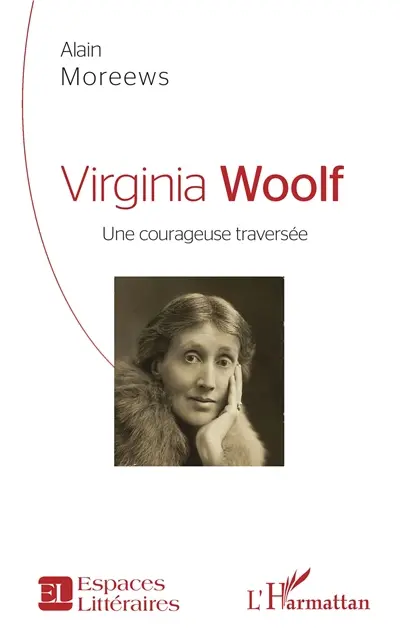Virginia Woolf : une courageuse traversée