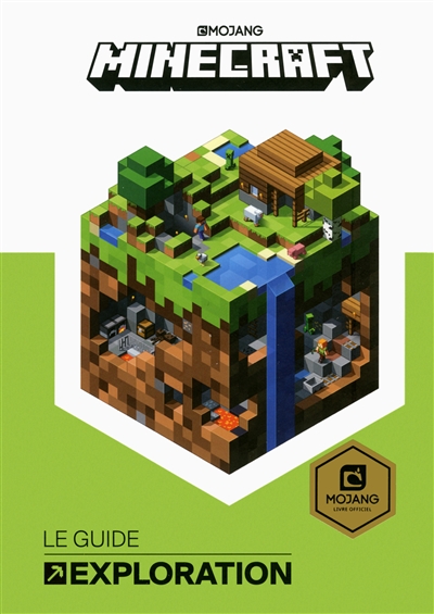 Minecraft, le guide exploration