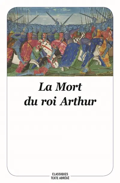 La mort du roi Arthur