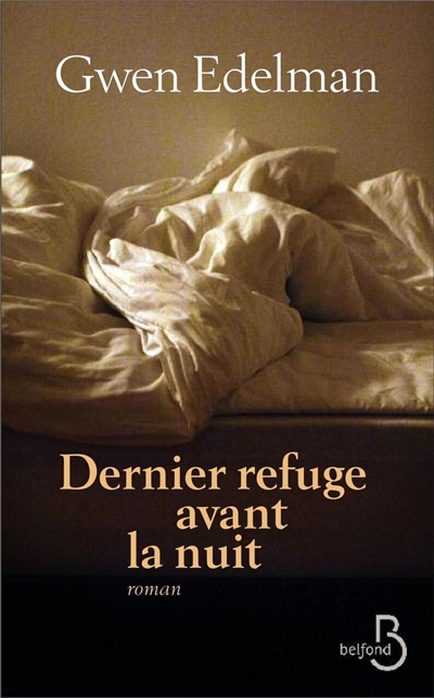 Dernier refuge avant la nuit