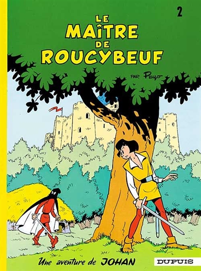 Le maître de Roucybeuf