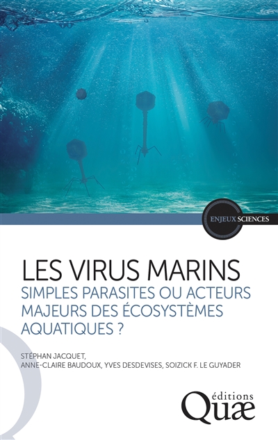 Les virus marins : simples parasites ou acteurs majeurs des écosystèmes aquatiques ?