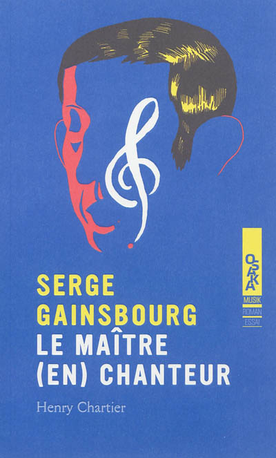 Serge Gainsbourg : le maître (en)chanteur