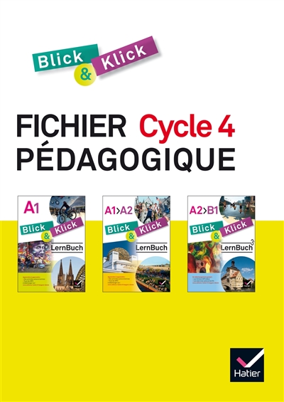 Blick & Klick, cycle 4 : fichier pédagogique